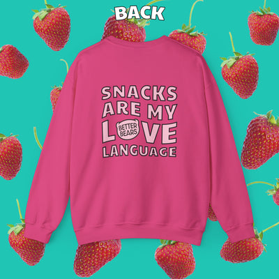 Snacks Are My Love Language Sweatshirt - Limited Edition Valentines Day